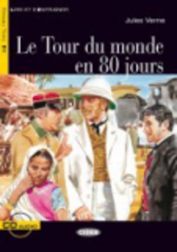 Lire et s'entrainer: Le Tour du monde en 80 jours + CD (Lire et s'entraîner) von Cideb
